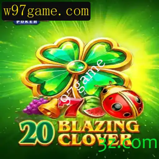 Conheça o Empolgante Mundo de 20BlazingClover: O Jogo do Momento