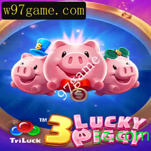 Tudo Sobre o Jogo 3LUCKYPIGGY e Sua Relevância em 97game